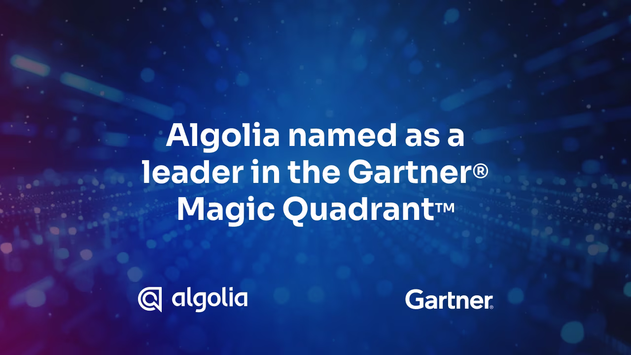 Algolia named as a leader in the Gartner Magic Quadrant for Search and Product Discovery